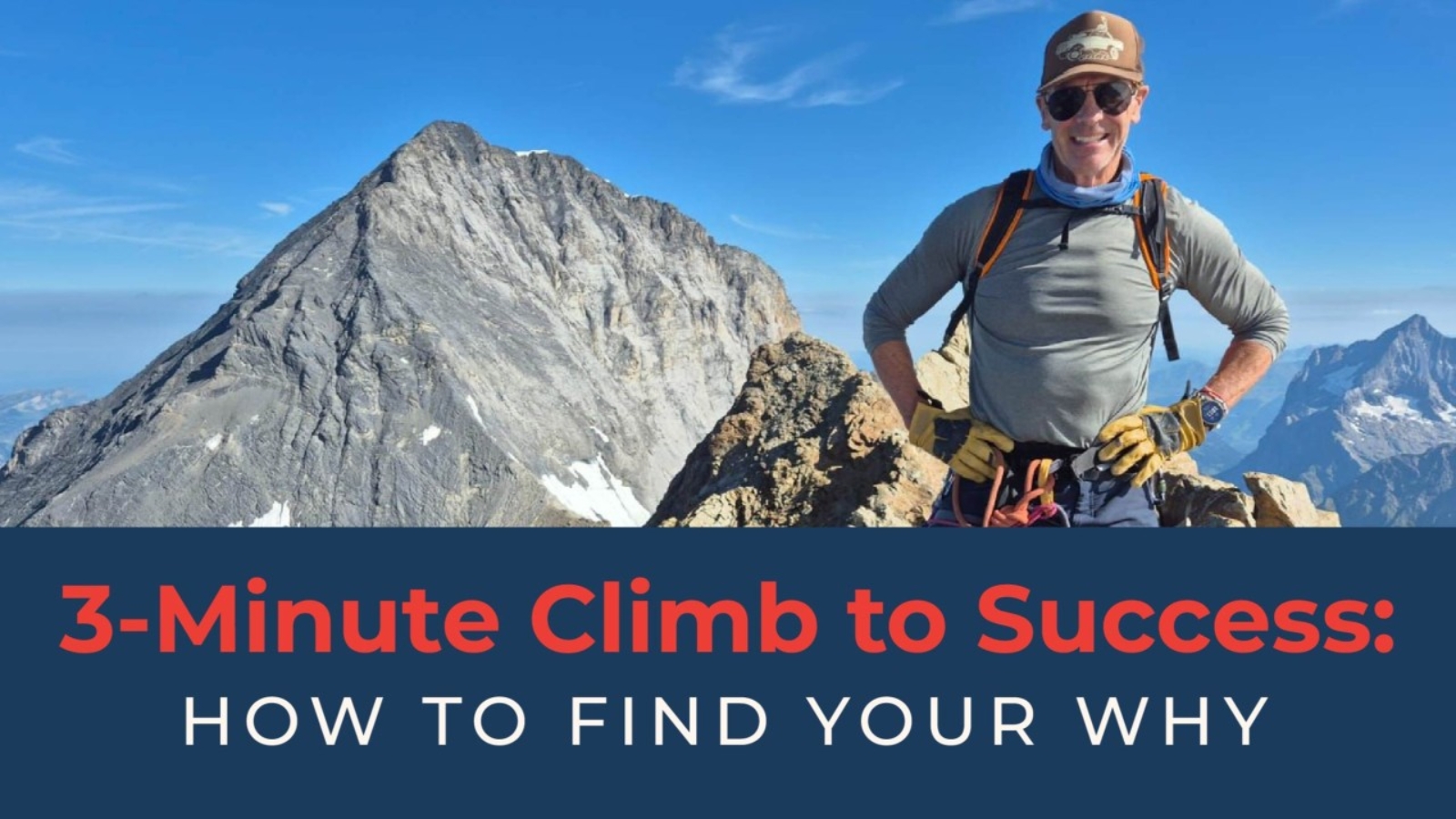 3-Minute Climb to Success: How to Find Your Why