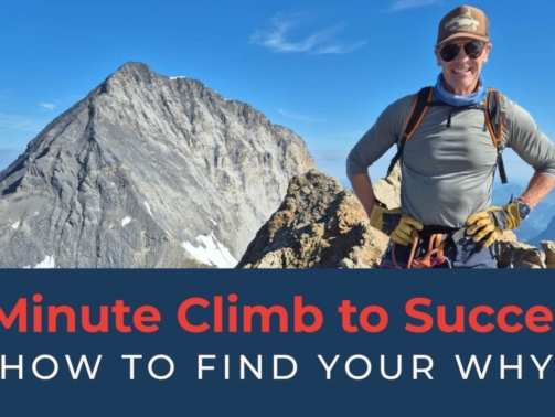 3-Minute Climb to Success: How to Find Your Why